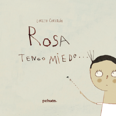 libro para niños Rosa tengo miedo